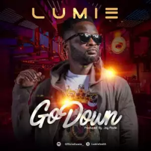 Lumie - Go Down (Prod. By Jay Pizzle)